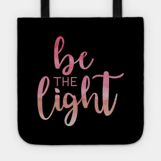 Be The Light Red Tote