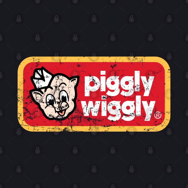 Piggly Wiggly by The Lamante Quote