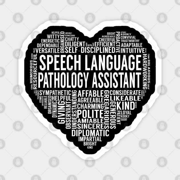 Speech Language Pathology Assistant Heart Magnet by LotusTee