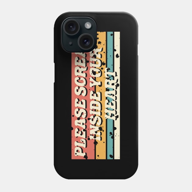 funny please scream inside your heart 2020 sucks Phone Case by A Comic Wizard