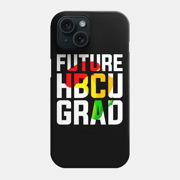 Future HBCU Grad Black History Month Phone Case by alyssacutter937@gmail.com