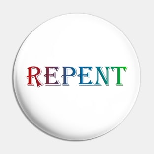 Repent Pin