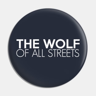 THE WOLF OF ALL STREETS Pin