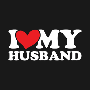 I love my husband T-Shirt