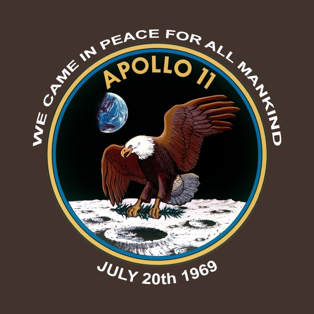 We Came in Peace For All Mankind- Moon Landing 50th Anniversary by IceTees