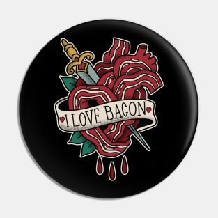 I love Bacon - Tattoo Inspired graphic Pin