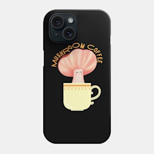 Mushroom in a cup of coffee Phone Case