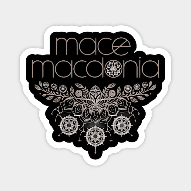Macedonia a Stylized Font, Positioned Above and Below a Symmetrical Floral Pattern with Various Flowers and Leaves Magnet by animegirlnft