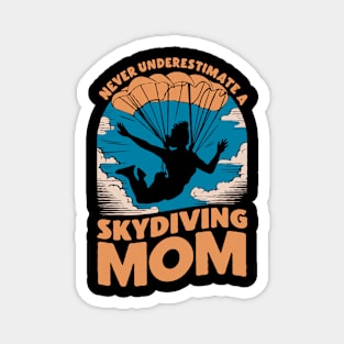 Never Underestimate A Skydiving Mom. Funny Magnet