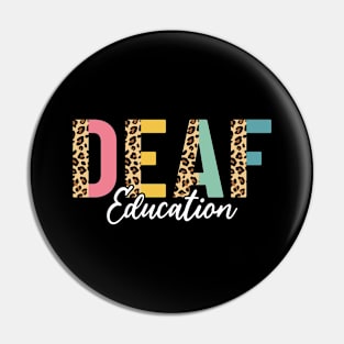 Deaf Education Half Leopard DHH Funny Deaf ASL Teacher Pin