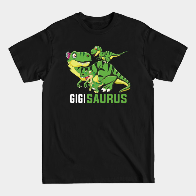 Disover GIGIsaurus Cute GIGI Saurus Dinosaur Christmas - Saurus T Rex 2 Childs Matching Family T - T-Shirt