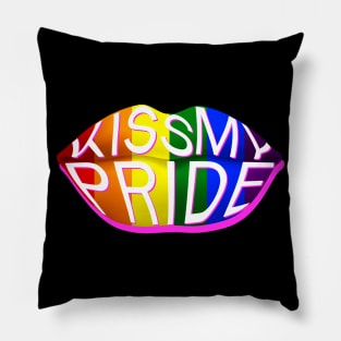 Kiss My Pride #3 Pillow