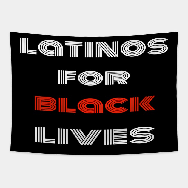 Latinos For Black Lives Tapestry by BaronBoutiquesStore