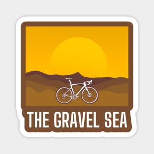 The Gravel Sea Gravel Shirt, Gravel Life, Ride Gravel Shirt, Gravel Shirt, Gravel Bikes, Gravel Roads Shirt, Gravel Riding, Graveleur, Gravelista, Gravel Gangsta, Gravel Party Magnet