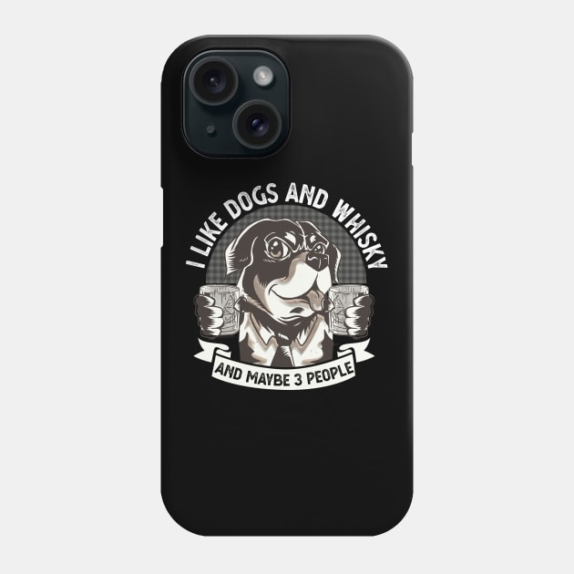 I like Dogs and Whisky and maybe 3 People funny Phone Case by Peco-Designs