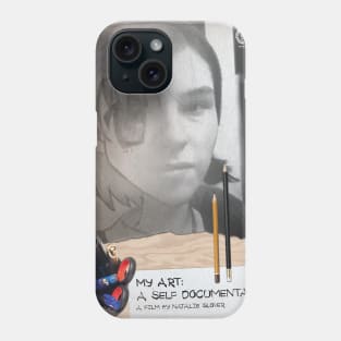 "My Art: A Self Documentary" by Natalie Slover (A.C.T. School) Phone Case