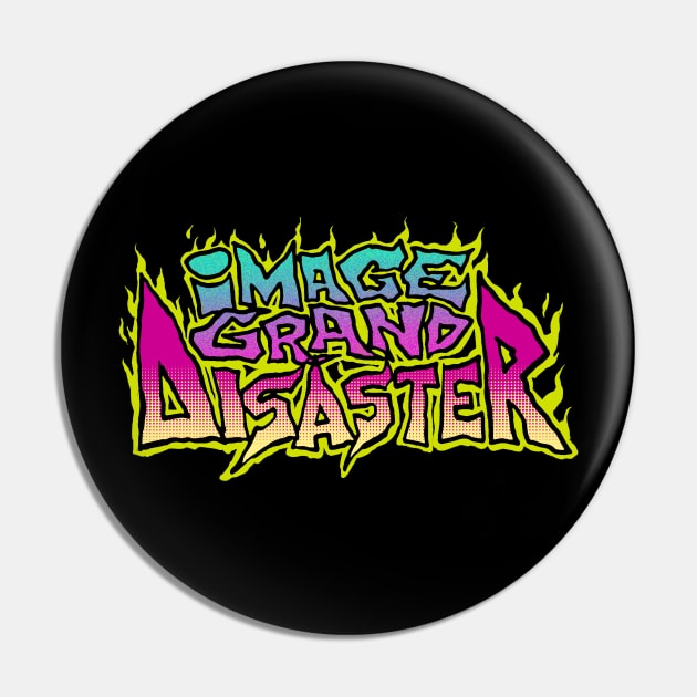 Image Grand Disaster Pin by CosmicLion