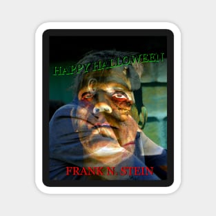 Happy Halloween Frank N. Stein Magnet