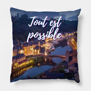 Anything is possible - French Themed Gifts Pillow