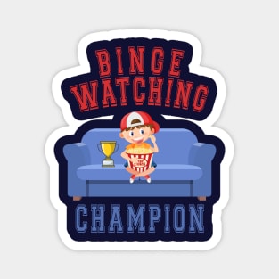 Binge Watching Champion Magnet