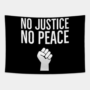 No Justice No Peace, Black Lives Matter, Protest, Fist Tapestry