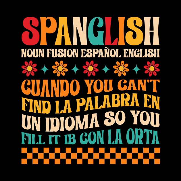 Spanglish Definition Spanglish Noun by catador design