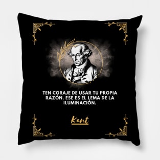 Kant: The motto of enlightenment Pillow