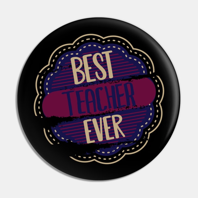 Best Teacher Ever Pin by DimDom