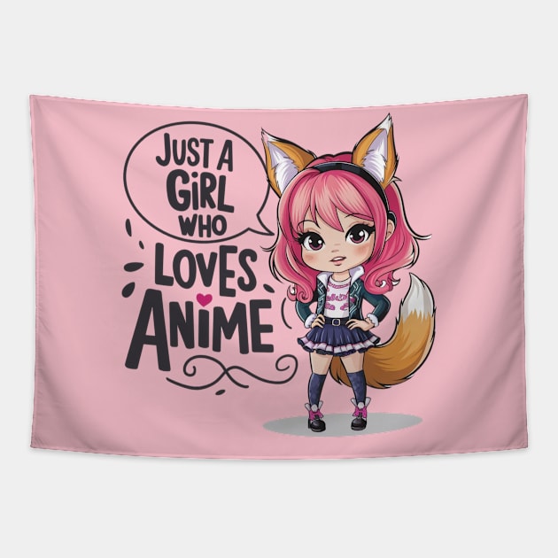 Just A Girl Who Loves Anime Tapestry by Dylante