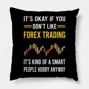 Smart People Hobby Forex Trading Trade Trader Pillow