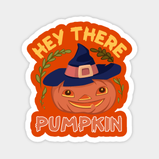 Funny Hey There Pumpkin Halloween Fall Autumn Magnet