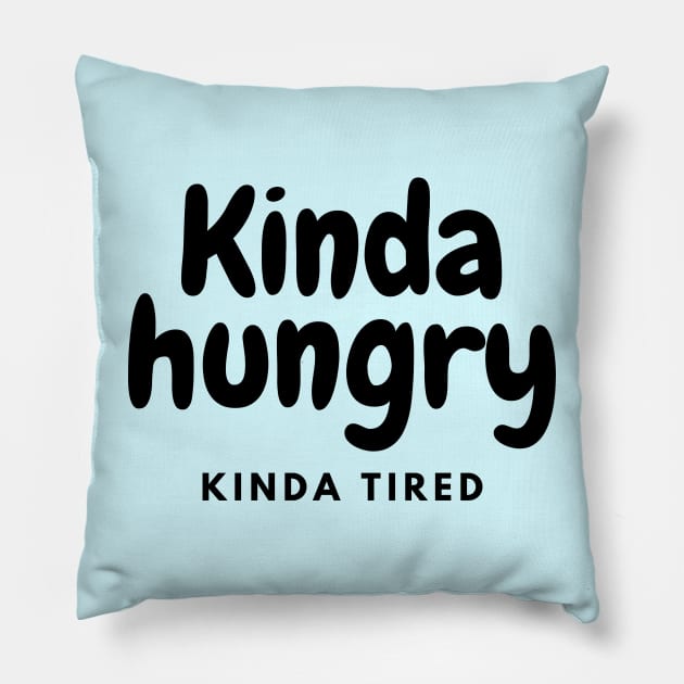 Kinda Hungry Kinda Tired T-Shirt, Workout tshirts, Funny Mens Womens Gym T-Shirt Pillow by Kittoable