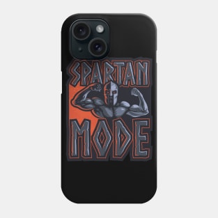 Workout Mode Spartan Mode Phone Case