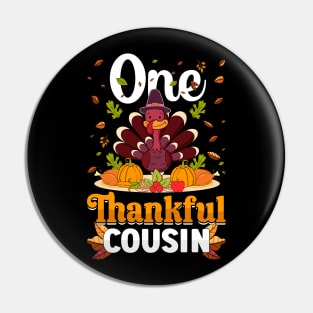 Thanksgiving day November 24 One thankful cousin Pin