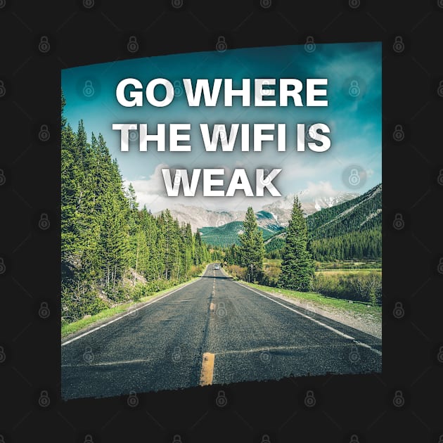 Go Where the WiFi is Weak by Traveling Buddy