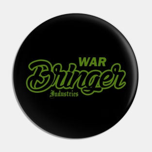 WAR BRINGER INDUSTRIES Pin