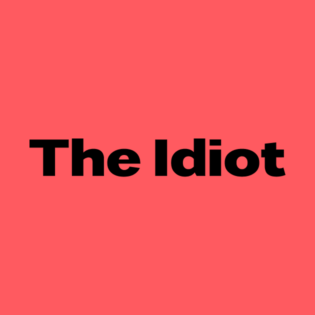 The Idiot, black by Perezzzoso