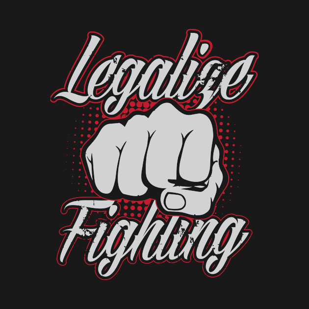 Legalize Fighting by nektarinchen