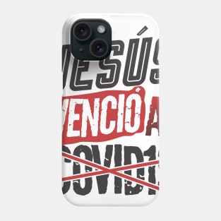 Jesus vencio al covid19 Phone Case