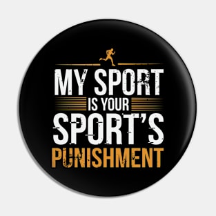 My Sport Is Your Sport's Punishment Pin