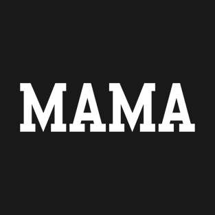 Mama T-Shirt