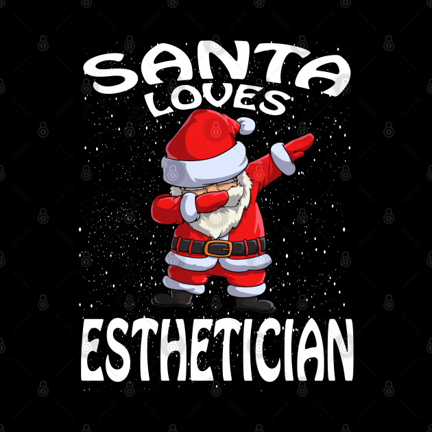 Santa Loves Esthetician Christmas by intelus