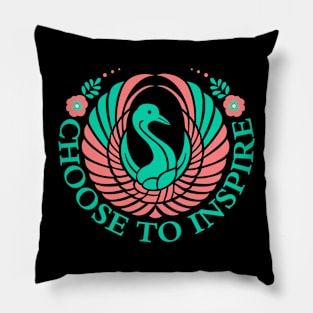 Choose to inspire Pillow