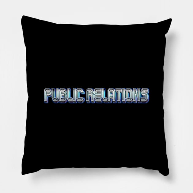 Public relations Pillow by Sinmara