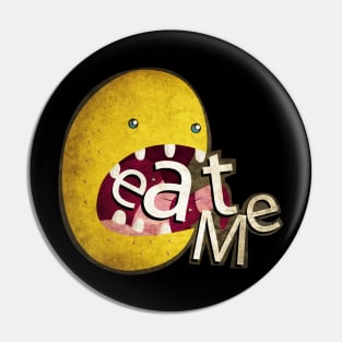 EAT ME T SHIRT Pin