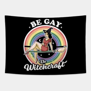 Be Gay Do Witchcraft Gay Lesbian Pagan Pride Witch Halloween Tapestry