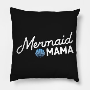 Mermaid Mama Pillow