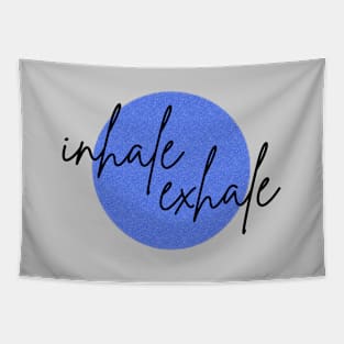 Inhale / exhale II Tapestry