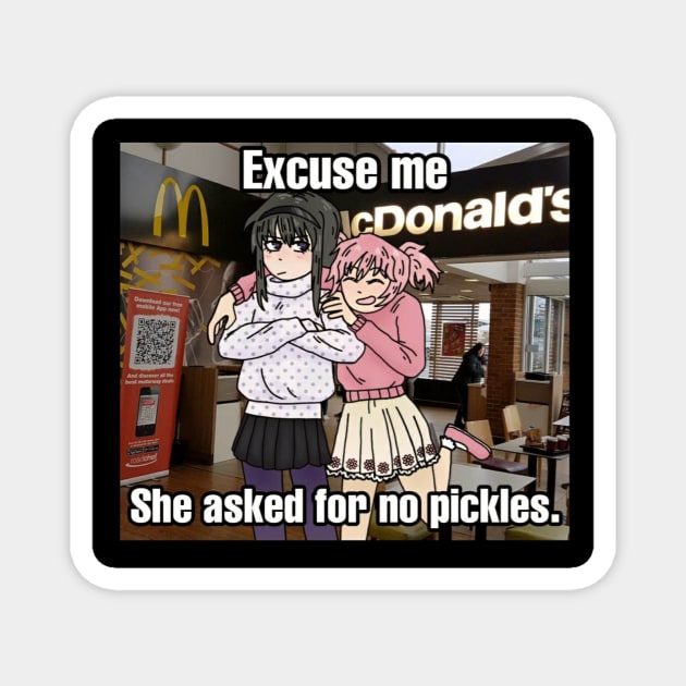 Madoka Magica "She asked for no pickles!" Magnet by Ohfrekb