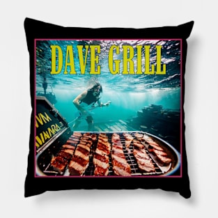 Dave Grill 2 Pillow